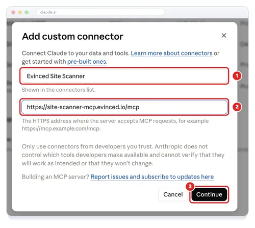 The Add custom connector dialog, with the name Evinced Site Scanner as action 1, the MCP server URL as action 2 and the Continue button as action 3.