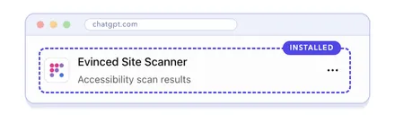 The Evinced Site Scanner plugin in ChatGPT, marked Installed.